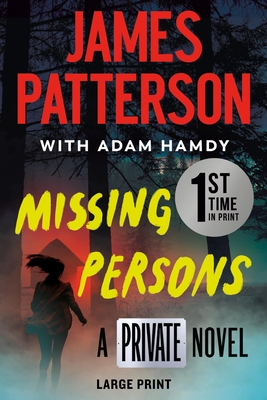 Missing Persons: The Most Exciting International Thriller Series Since Jason Bourne - Patterson, James, and Hamdy, Adam