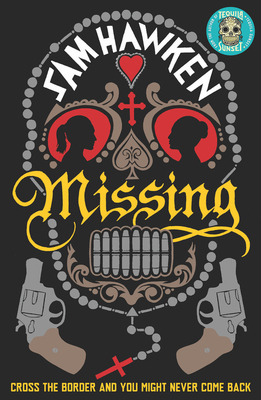 Missing - Hawken, Sam