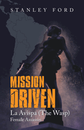 Mission Driven: La Avispa
