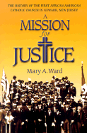 Mission for Justice: History of First African American Catholic Church in Ne