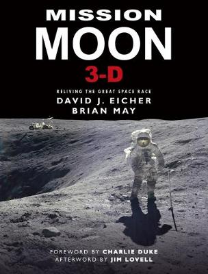 Mission Moon 3-D: Reliving the Great Space Race - Eicher, David