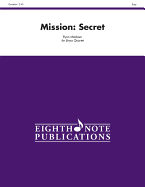 Mission -- Secret: Score & Parts