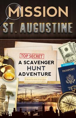 Mission St. Augustine: A Scavenger Hunt Adventure - Aragon, Catherine
