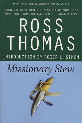 Missionary Stew - Thomas, Ross, and Simon, Roger L (Introduction by)