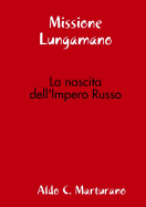 Missione Lungamano