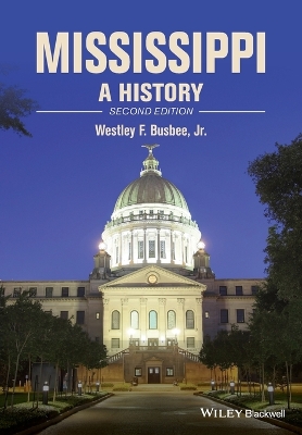Mississippi: A History - Busbee, Westley F