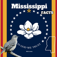 Mississippi Facts: Interesting Facts About Mississippi