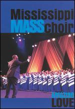 Mississippi Mass Choir: Amazing Love