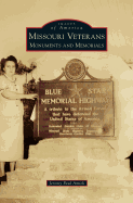 Missouri Veterans: Monuments and Memorials