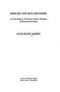 Missuses and Mouldrunners: An Oral History of Women Pottery-Workers at Work and at Home - Sarsby, Jacquie