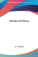 Mistakes Of Moses