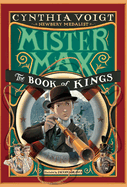 Mister Max: The Book of Kings: Mister Max 3