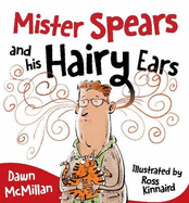 Mister Spears and His Hairy Ears
