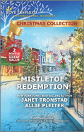 Mistletoe Redemption: A Christmas Romance Novel