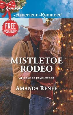Mistletoe Rodeo: An Anthology - Renee, Amanda, and Altom, Laura Marie