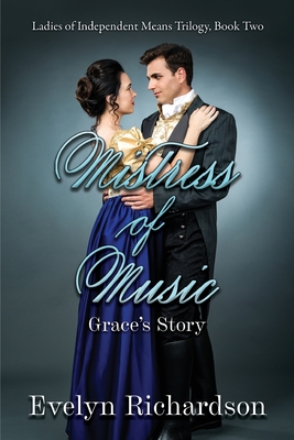 Mistress of Music: Grace - Richardson, Evelyn