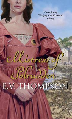 Mistress of Polrudden - Thompson, E V