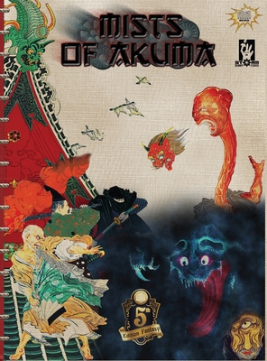 Mists of Akuma: Anniversary Edition - Myler, Mike, and Broadway, Savannah, and Loza, Luis