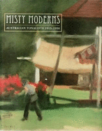 Misty Moderns: Australian Tonalists 1915 - 1950