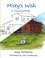 Misty's Wish: A Coloring Book