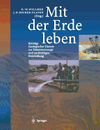 Mit Der Erde Leben: Beitrge Geologischer Dienste Zur Daseinsvorsorge Und Nachhaltigen Entwicklung