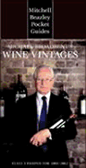 Mitchell Beazley Pocket Guide: Michael Broadbent's Wine Vintages: Fully Updated for 2001/2002