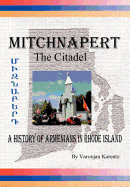 Mitchnapert the Citadel: A History of Armenians in Rhode Island