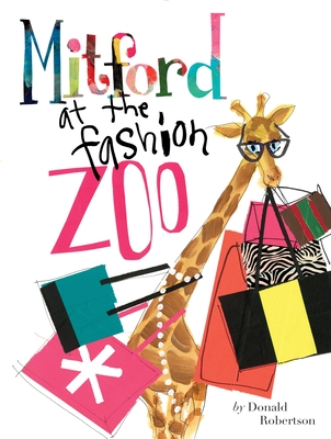Mitford at the Fashion Zoo - Robertson, Donald
