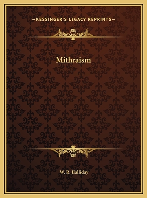 Mithraism - Halliday, W R