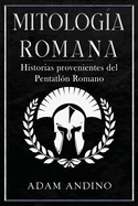 Mitologa Romana: Historias provenientes del Pentatln Romano