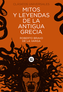 Mitos Y Leyendas de la Antigua Grecia