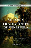 Mitos y Tradiciones de Venezuela