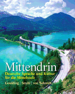 Mittendrin: Deutsche Sprache und Kultur fr die Mittelstufe