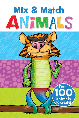 Mix & Match Animals: Over 100 Animals to Create! - Isaacs, Connie