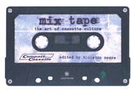 Mix Tape: The Art of Cassette Culture