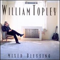 Mixed Blessing - William Topley