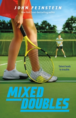 Mixed Doubles: A Benchwarmers Novel - Feinstein, John