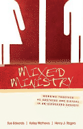 Mixed Ministry: Working Together as Brothers and Sisters in an Oversexed Society