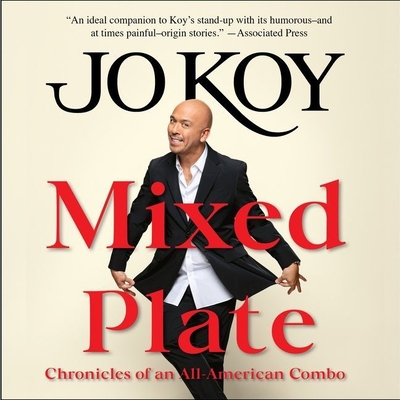 Mixed Plate: Chronicles of an All-American Combo - Koy, Jo (Read by)