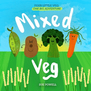 Mixed Veg: Four Little Veg, One Big Friendship