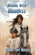 Mixing with Madness: Book 2 in the Blender Adventures series
