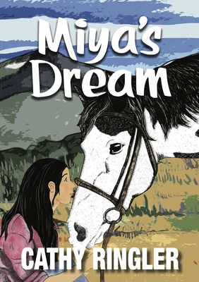 Miya's Dream - Ringler, Cathy
