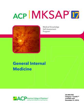 MKSAP 17 General Internal Medicine - Mauck, Karen F. (Editor)