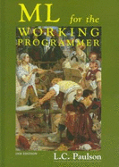 ML for the Working Programmer - Paulson, Larry C