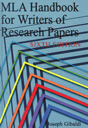 MLA Handbook for Writers of Research Papers, 6th Edition
