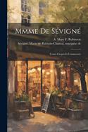 Mmme De Svign: Textes Choisis Et Comments