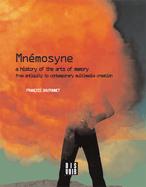 Mnemosyne: A History of the Arts of Memory