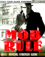 Mob Rule: Official Strategy Guide - Mooney, Shane