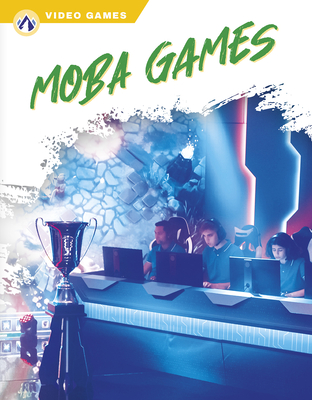 MOBA Games - Gish, Ashley