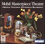 Mobil Masterpiece Theater: Original Television Soundtrack Recordings